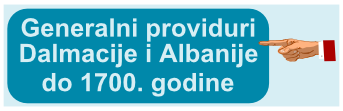 Generalni providuri Dalmacije i Albanije/ vremenskalinija.me